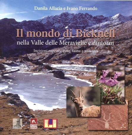 Il mondo di Bicknell nella Valle delle meraviglie e dintorni